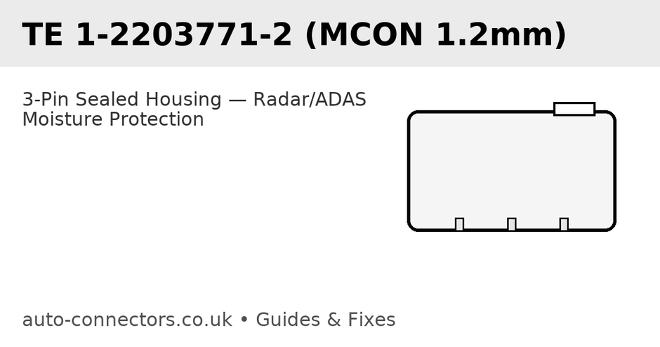 3-Pin Sealed Housing (1-2203771-2 · MCON-style 1.2mm)